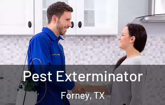  Pest Exterminator Forney, TX
